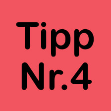 tipp nr.4